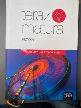 Teraz matura - Fizyka Vademecum