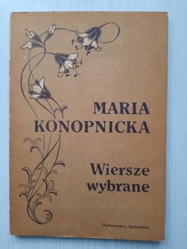 Maria Konopnicka Wybrane wiersze