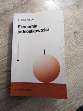 Lucien Karpik - Ekonomia Jednostkowości