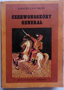 Czerwonoskóry generał. Longin Jan Okoń 1979 r.