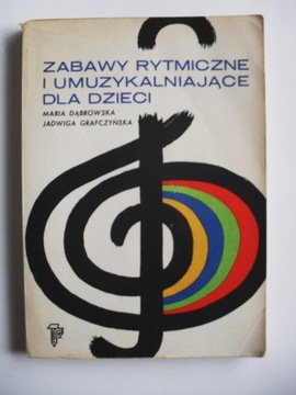 "Zabawy rytmiczne i umuzykalniające dla dzieci"