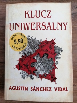 Agustin Sanchez Vidal - "Klucz uniwersalny"