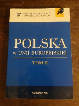 Polska w Uniii Europejskiej Tom 2