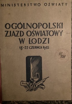 Ogólnopolski zjazd oświatowy w Łodzi 1945