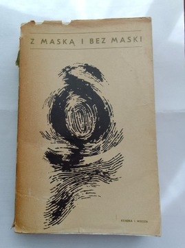 Z maską i bez maski - Tadeusz Brytan E. Cierlica