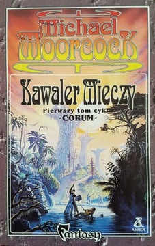 Kawaler Mieczy - Michael Moorcock