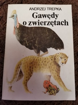 Andrzej Trepka Gawędy o zwierzętach