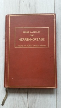 Eine Herrenhofsage.  Selma Lagerlof 1904 rok