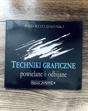 Książka „Techniki Graficzne” Małgorzata Daszyńska