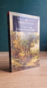 Under the Greenwood Tree Thomas Hardy