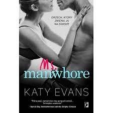Ms. Manwhore, Katy Evans