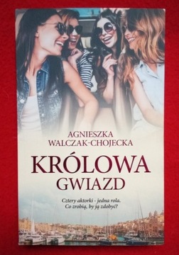 Królowa gwiazd - A. Walczak - Chojecka