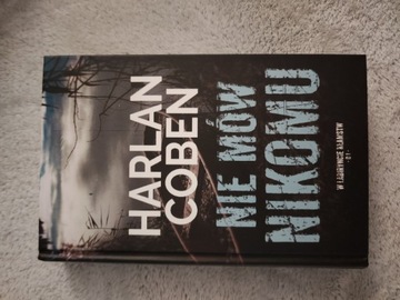 Harlan Coben Nie mów nikomu