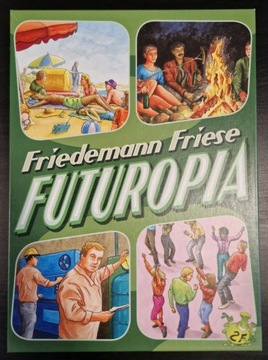 Futuropia [DE] - Friedmann Friese