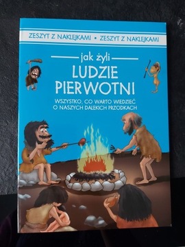 Zeszyt z naklejkami - Jak żyli ludzie pierwotni