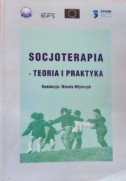 Socjoterapia–teoria i prak red W Młyńczyk cz. I-VI