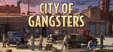 City of Gangsters + Dishonored DeathOfTheOutsider