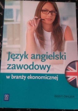 ZESZYT ĆWICZEŃ JĘZYK ANGIELSKI ZAWODOWY W BRANŻY