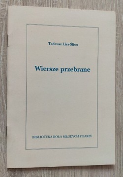 Wiersze przebrane Tadeusz Lira-Śliwa UNIKAT