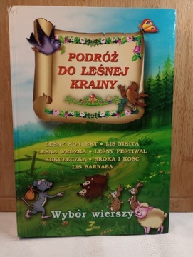 Podróż do Leśnej Krainy. Wybór wierszy.