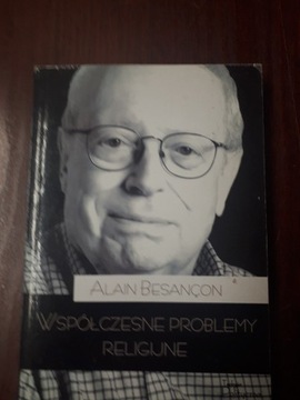 Współczesne problemy religijne. Alain Besancon