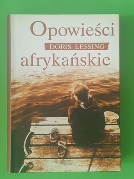 Opowieści afrykańskie Doris Lessing