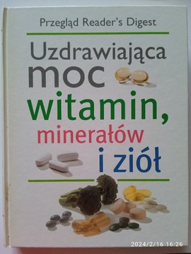 Uzdrawiająca moc witamin, minerałów i ziół 