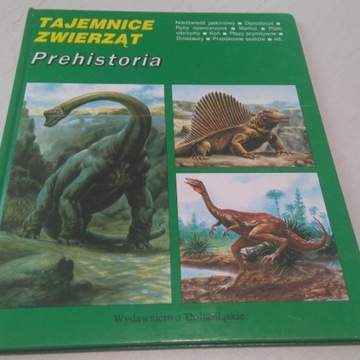 Tajemnice Zwierząt - Prehistoria