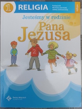 Religia 1 Jesteśmy w rodzinie Pana Jezusa 