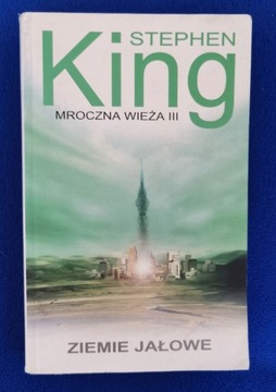 King S. - Mroczna Wieża III: Ziemie jałowe. Wyd.1