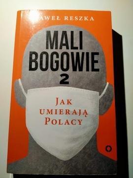 Mali bogowie 2 - Paweł Reszka