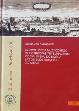 Rozwój życia muzycznego w Piotrkowie Trybunalskim