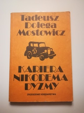 Kariera Nikodema Dyzmy, T. Dołęga Mostowicz