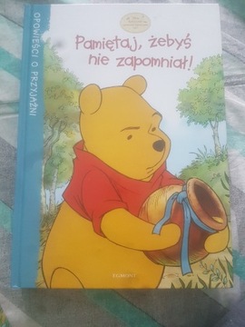 Opowiesci o przyjazni pamiętaj żebyś nie zapomniał