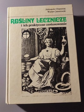 Rośliny lecznicze i ich praktyczne zast Ożarowski 