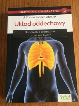 Medycyna holistyczna T.4 Układ oddechowy