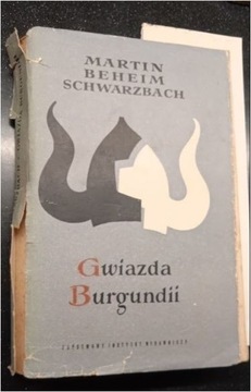 MARTIN BEHEIM SCHWARZBACH Gwiazda Burgundii