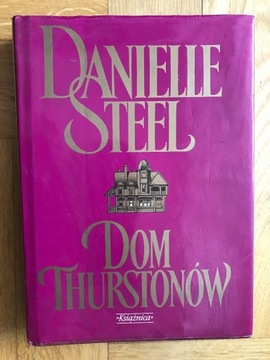 Dom Thurstonów, Danielle Steel