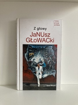 Janusz Głowacki - Z głowy