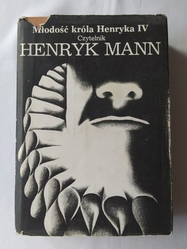 Młodość króla Henryka IV – Henryk Mann