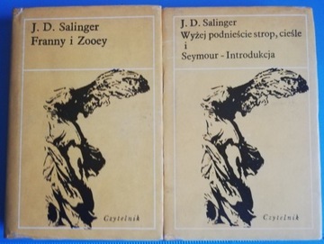 Franny i Zooey ; Wyżej podnieście  J. D. Salinger