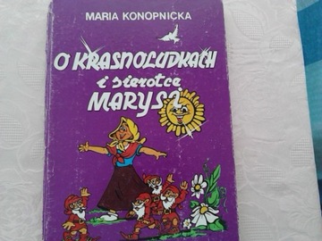 Maria Konopnicka -O Krasnoludkach i Sierotce Marys