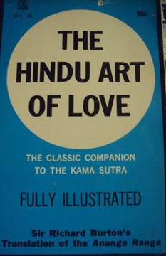 The Hindu Art of Love Sir Richard Burton