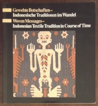 Gewebte Botschaften-Indonesische Traditionen 