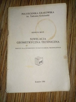 Niwelacja Geometryczna techniczna SKRYPT Henryk Br