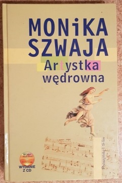 Artystka wędrowna - Monika Szwaja