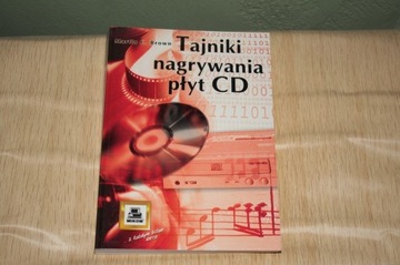 Tajniki nagrywania płyt CD Martin C. Brown