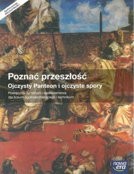 Poznać przeszłość: Ojczysty Panteon i ojczyste ...