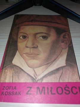 Z miłości, Kossak