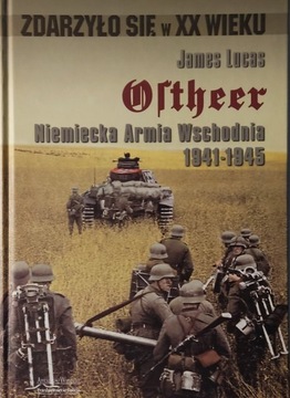 Ostheer Niemiecka armia wschodnia 1941-1945 